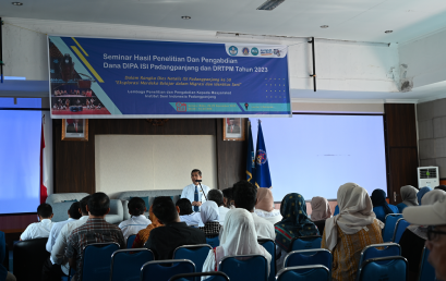 Seminar Hasil Penelitian dan Pengabdian Dana DIPA ISI Padangpanjang dan DRTPM Tahun 2023 dalam Rangka Dies Natalis ISI Padangpanjang Ke-58