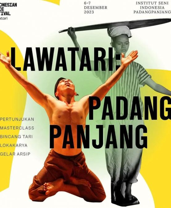INDONESIAN DANCE FESTIVAL : LAWATARI PADANG PANJANG